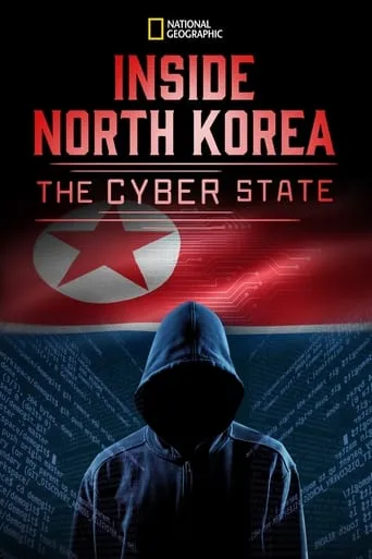 Inside North Korea: The Cyber State movie poster - Rated 6.8/10