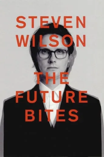 Steven Wilson: The Future Bites movie poster - Entertainment content