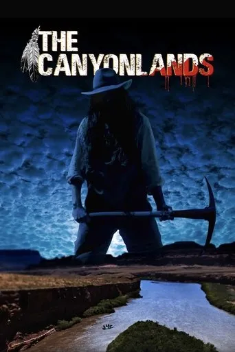 The Canyonlands movie poster - Rated 4.8/10