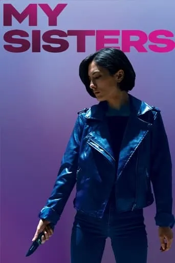 My Sisters movie poster - Entertainment content