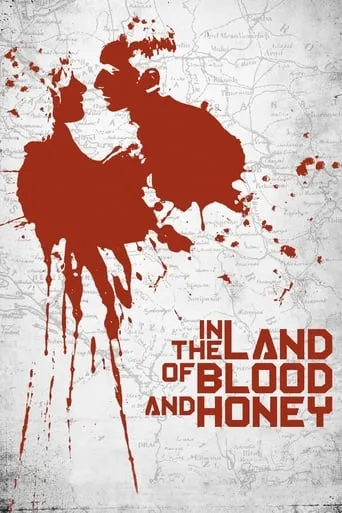 In the Land of Blood and Honey movie poster - Rated 5.819/10