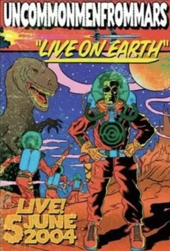 Live on Earth movie poster - Rated 10/10