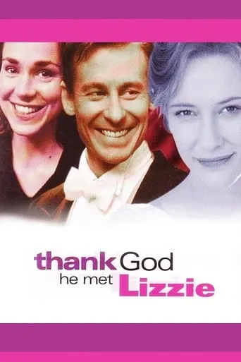 Thank God He Met Lizzie movie poster - Rated 4.8/10