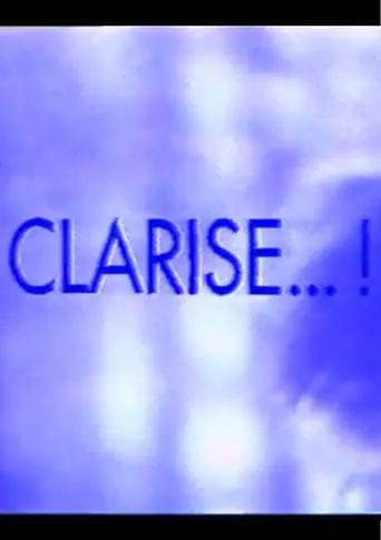 Clarise movie poster - Entertainment content