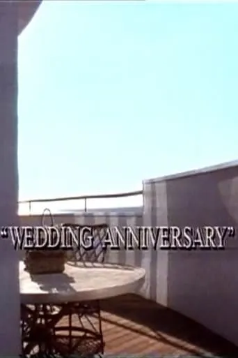 Wedding Anniversary movie poster - Entertainment content