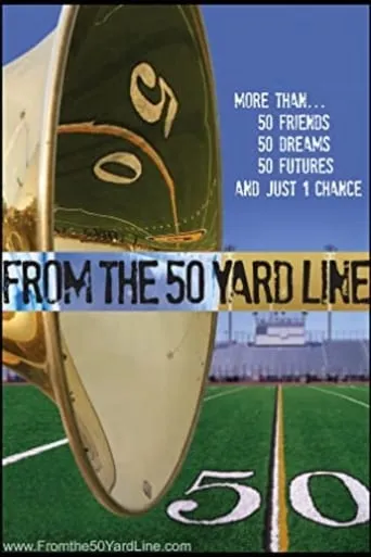 From The 50 Yard Line movie poster - Entertainment content