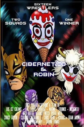 Chikara: Cibernetico & Robin movie poster - Entertainment content