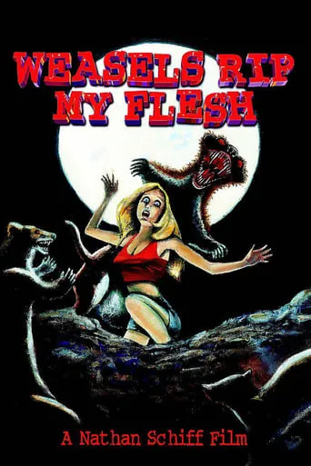 Weasels Rip My Flesh movie poster - Rated 3.6/10