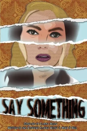 Say Something movie poster - Rated 0.5/10