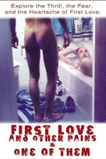 First Love and Other Pains movie poster - Rated 4.2/10
