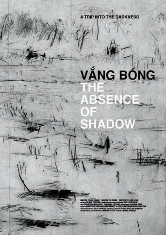 Vang Bong - The Absence of Shadow movie poster - Entertainment content