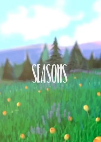 Seasons movie poster - Rated 10/10
