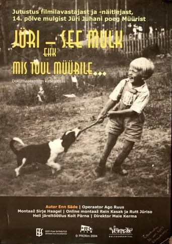 Jüri - see mulk, ehk mis tuul müürile... movie poster - Entertainment content