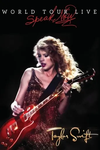 Taylor Swift: Speak Now World Tour Live movie poster - Rated 8.6/10