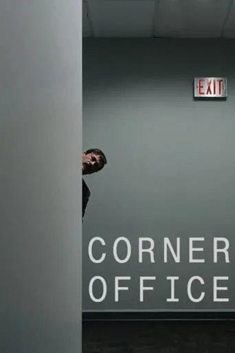 Corner Office movie poster - Rated 6.5/10
