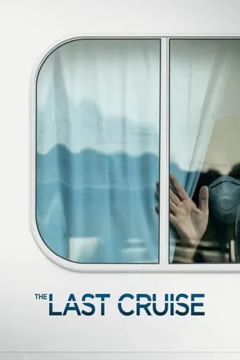 The Last Cruise movie poster - Rated 6.6/10