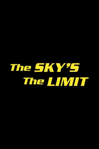 The Sky's the Limit movie poster - Entertainment content