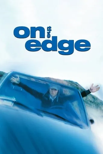 On the Edge movie poster - Rated 6.7/10