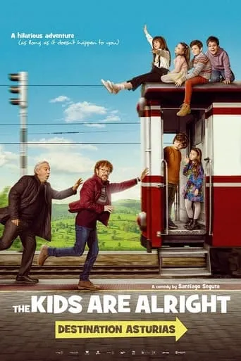 The Kids Are Alright: Destination Asturias movie poster - Rated 5.764/10