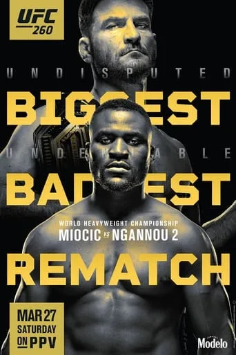 UFC 260: Miocic vs. Ngannou 2 movie poster - Rated 6.5/10