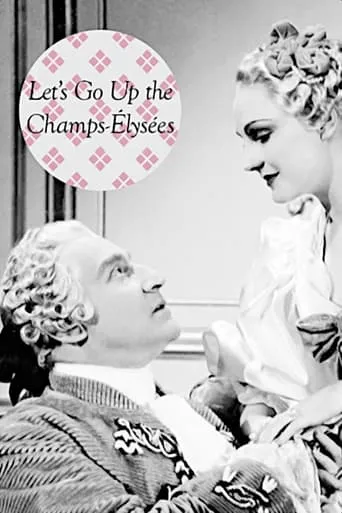 Let’s Go Up the Champs-Élysées movie poster - Rated 5.9/10