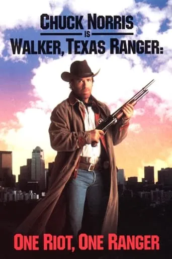 Walker, Texas Ranger: One Riot, One Ranger movie poster - Rated 6.5/10