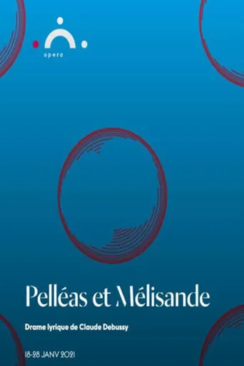 Pelléas et Mélisande - Genève movie poster - Entertainment content