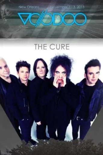 The Cure: Voodoo Festival Live movie poster - Rated 10/10