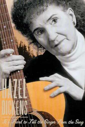 Hazel Dickens: It’s Hard to Tell the Singer from the Song movie poster - Entertainment content
