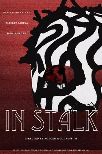 In Stalk movie poster - Rated 10/10