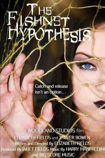 The Fishnet Hypothesis movie poster - Entertainment content