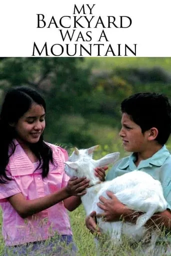 My Backyard Was A Mountain movie poster - Rated 6.7/10