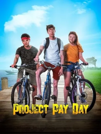 Project Pay Day movie poster - Rated 6.2/10