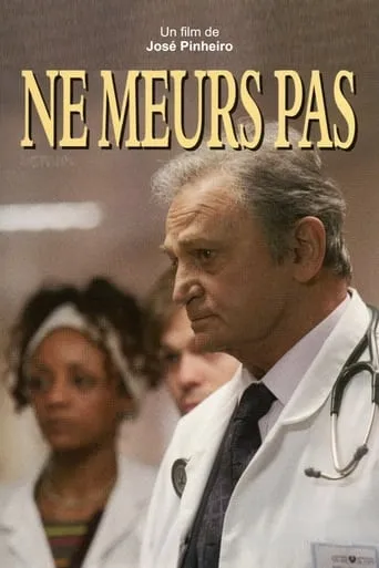 Ne meurs pas movie poster - Rated 8/10