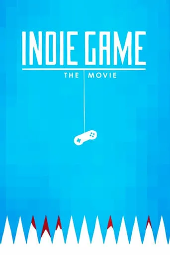 Indie Game: The Movie TV series poster - Rated 7.5/10
