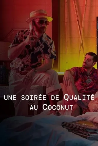 Une soirée de Qualité au Coconut movie poster - Entertainment content