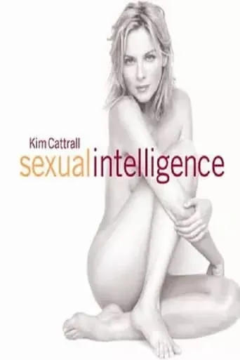 Kim Cattrall: Sexual Intelligence movie poster - Rated 4.4/10