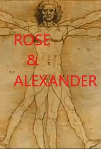 Rose & Alexander movie poster - Rated 2/10
