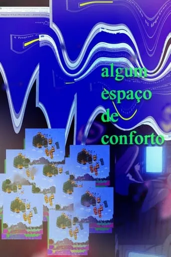 Algum Espaço de Conforto movie poster - Entertainment content