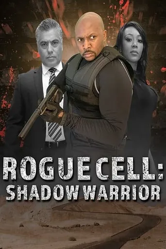 Rogue Cell: Shadow Warrior movie poster - Entertainment content