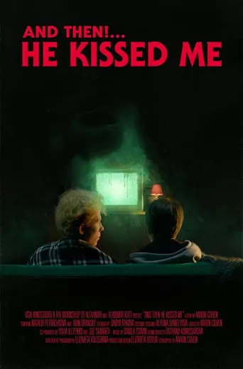 And Then! He Kissed Me movie poster - Rated 6/10