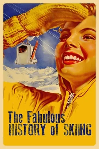 The Fabulous History of Skiing movie poster - Rated 7.8/10