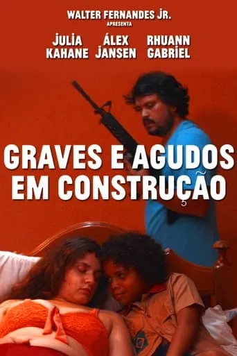 Graves e Agudos em Construção movie poster - Entertainment content