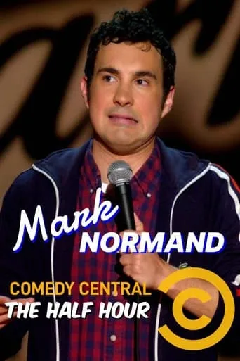 Mark Normand: The Half Hour movie poster - Rated 7/10