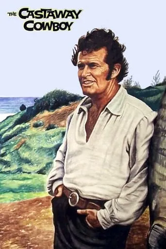 The Castaway Cowboy movie poster - Rated 6.6/10