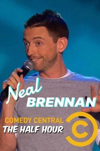 Neal Brennan: The Half Hour movie poster - Entertainment content