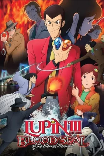 Lupin the Third: Blood Seal of the Eternal Mermaid movie poster - Rated 6.2/10