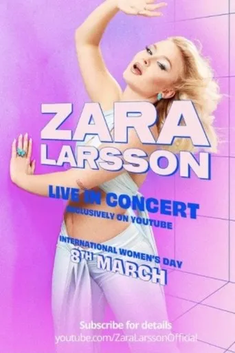 Zara Larsson - Live In Concert movie poster - Rated 8.8/10