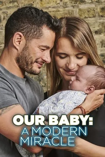 Our Baby: A Modern Miracle movie poster - Entertainment content