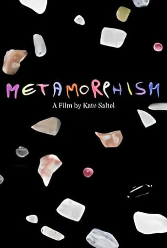 Metamorphism movie poster - Rated 6/10